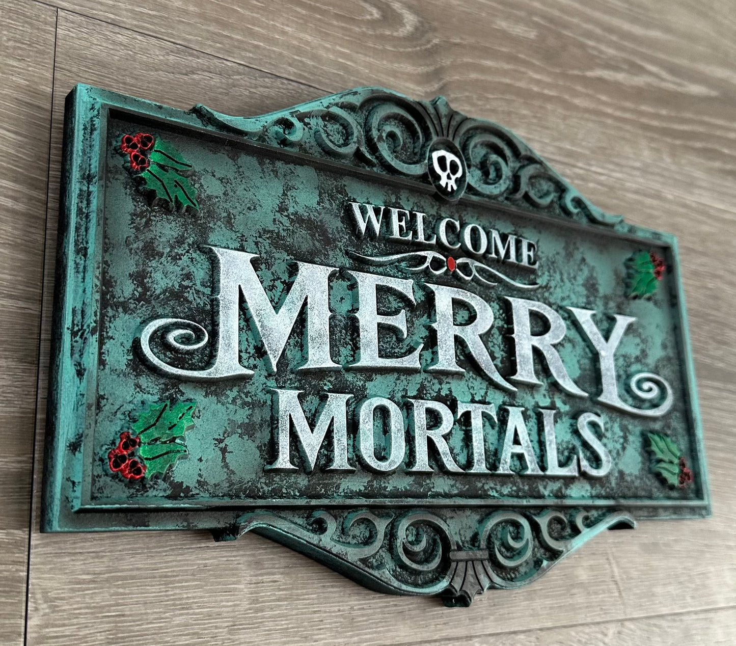 Merry Mortals Sign ~ made to order