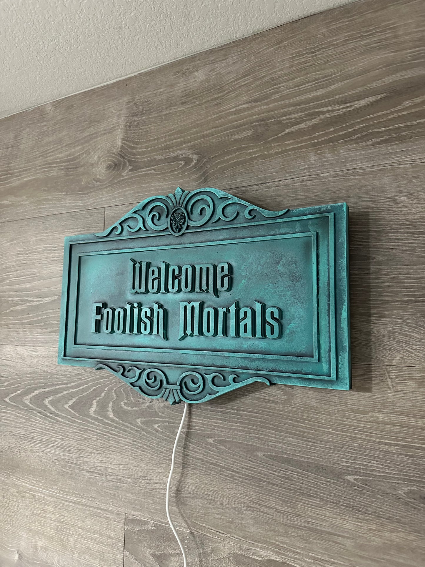 Foolish Mortals Sign with LEDs  ~ MADE TO ORDER